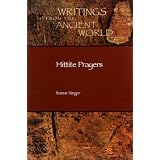 Hittite Prayers (Writings from the Ancient World)
