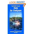 Turkish Coast: Kas to Dalyan: Complete Guide with Walks