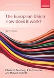 The European Union : how does it work?