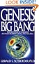 Genesis and the Big Bang: The Discovery Of Harmony Between Modern Science And The Bible