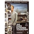 Am Ende kommen Touristen