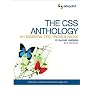 The CSS Anthology: 101 Essential Tips, Tricks & Hacks: 101 Essential Tips, Tricks and Hacks