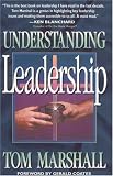 Understanding Leadership: Fresh Perspectives on the Essentials of New Testament Leadership