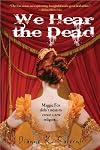 We Hear the Dead