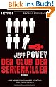 Der Club der Serienkiller: Roman