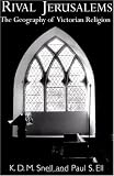 Rival Jerusalems: The Geography of Victorian Religion