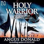 Holy Warrior | [Angus Donald]