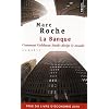 La Banque : Comment Goldman Sachs dirige le monde