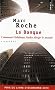 La Banque : Comment Goldman Sachs dirige le monde