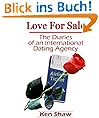 Love for Sale; Diaries of an International Dating Agency