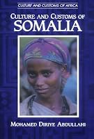 Culture and Customs of Somalia (Culture and Customs of Africa)