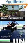 Liberal Peace Transitions: Between St...