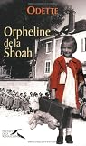 Orpheline de la Shoah par Odette