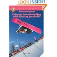 Extreme Snowboarding with Lindsey Jacobellis (A Robbie Reader) (Extreme Sports) (Robbie Readers) by Claire O'Neal