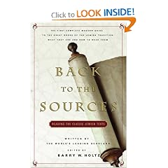 Back To The Sources: Reading the Classic Jewish Texts