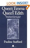 Queen Emma and Queen Edith: Queenship and Women's Power in Eleventh-century England