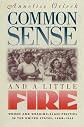 Common Sense and A Little Fire