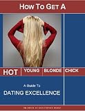 51nJAx5qbLL. SL160  How to Get a Hot Young Blonde Chick   A Guide to Dating Excellence Reviews