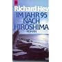 Im Jahr 95 nach Hiroshima von Hey