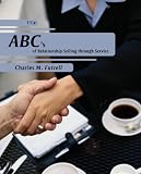 ABCs of Relationship Selling