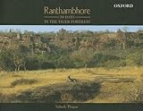 Ranthambhore : 10 days in the tiger fortress