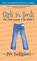 Girls in Pants: The Third Summer of the Sisterhood (Sisterhood of Traveling Pants, Book 3)