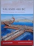 Salamis 480 BC : the naval campaign that saved Greece