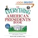 Everything American Presidents Book: All You Need to Know About the Leaders Who Shaped U.S. History (Everything (History & Travel))