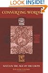 Converting Words: Maya in the Age of...