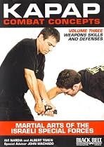 Watch KAPAP Combat Concepts Vol. 3: Martial Arts of The Isreali Special Forces - Weapons Skills and Defenses Movie Online.