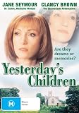 Buy : Yesterday`s Children (2000) [ NON-USA FORMAT, PAL, Reg.0 Import - Australia ]