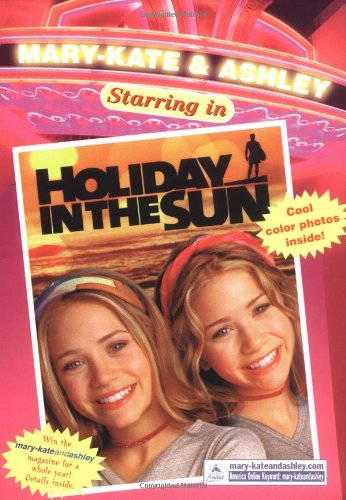 Holiday in the Sun (Mary-Kate & Ashley Starring In)
