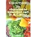 Die vitalstoffreiche Vollwertkost nach Dr. M.O. Bruker