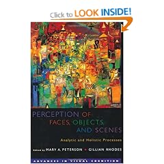 Perception of Faces, Objects, and Scenes: Analytic and Holistic Processes