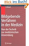 Bildgebende Verfahren in der Medizin:...