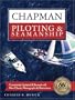 Chapman Piloting & Seamanship 66th Edition (Chapman Piloting, Seamanship and Small Boat Handling)