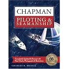 Chapman Piloting and Seamanship 66th Edition (Chapman Piloting, Seamanship and Small Boat... by Charles B. Husick