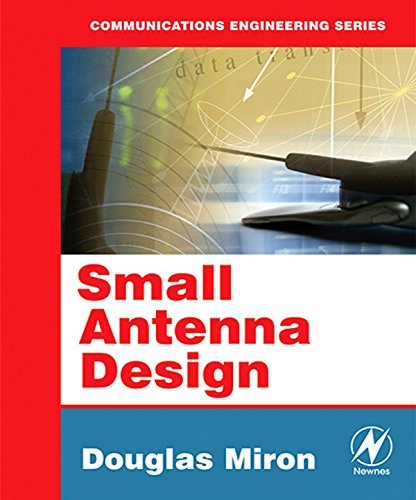Small Antenna Design (Communications Engineering (Paperback))