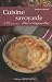 Cuisine savoyarde d'hier et d'aujourd'hui : 119 recettes
