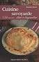 Cuisine savoyarde d'hier et d'aujourd'hui : 119 recettes