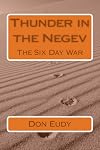 Thunder in the Negev: The Six Day War