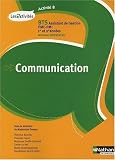Communication BTS assistant de gestion PME-PMI 1re et 2e années : Activité 8