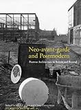 Neo-avant-garde and postmodern : postwar architecture in Britain and beyond