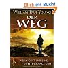 Der Weg: Wenn Gott Dir eine zweite Chance gibt