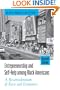 Entrepreneurship and Self-Help Among Black Americans: A Reconsideration of Race and Economics (Suny Series in Ethnicity and Race in American Life)