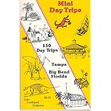 mini day trips 150 trips tampa to big bend florida