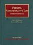 Federal Administrative Law, Cases and Materials (University Casebook Series)