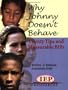 Why Johnny Doesn't Behave