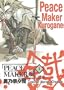 Peacemaker Kurogane Volume 1
