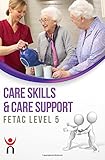 Care skills and care support : FETAC level 5